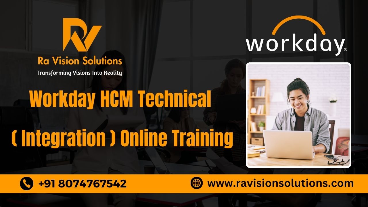 Workday HCM Technical (Integration) Online Training